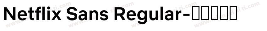 Netflix Sans Regular字体转换